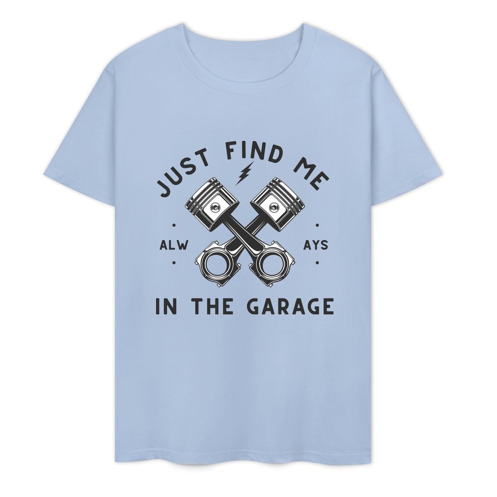Just Find Me in The Garage - White-T-shirt