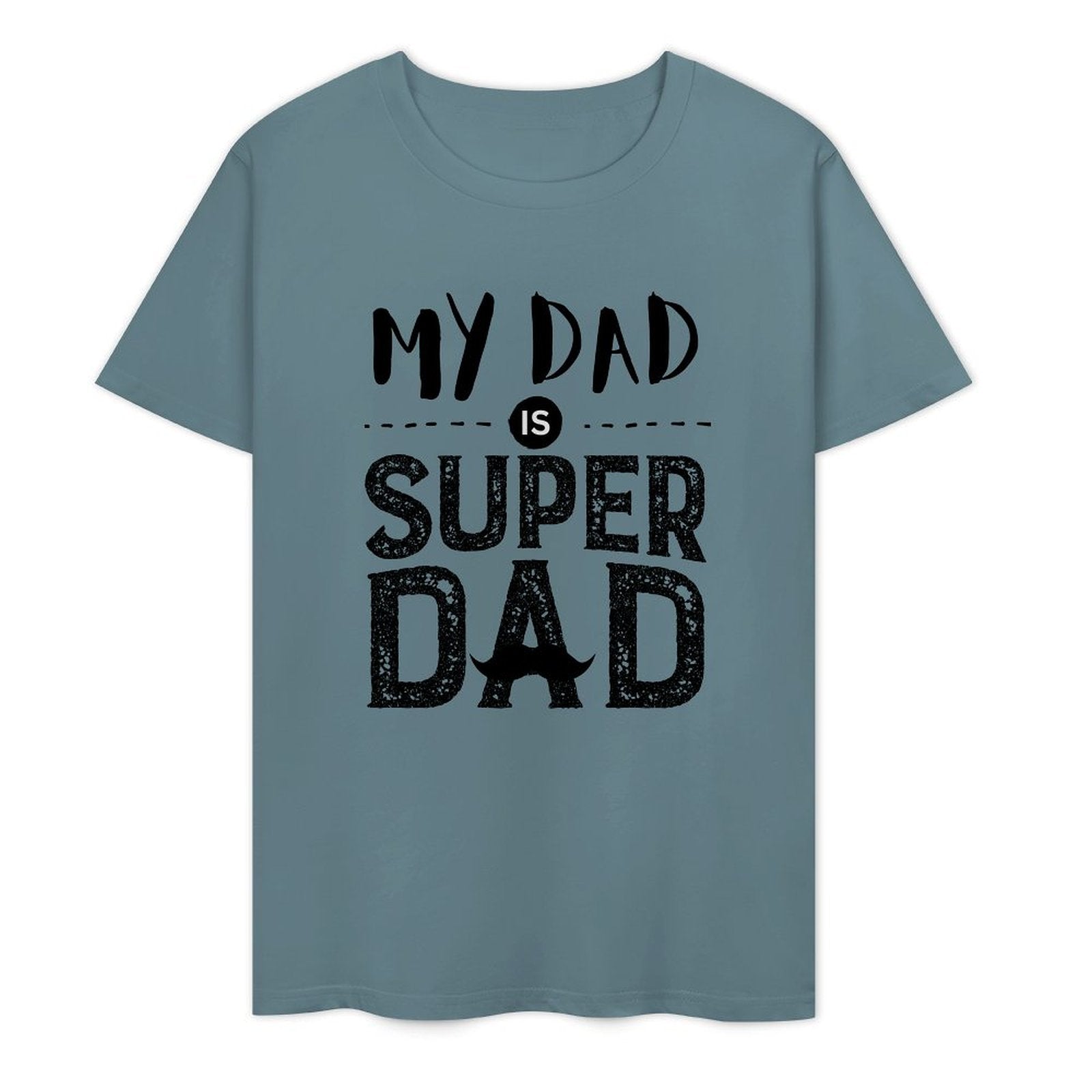 My DAD Is Super DAD- White-T-shirt
