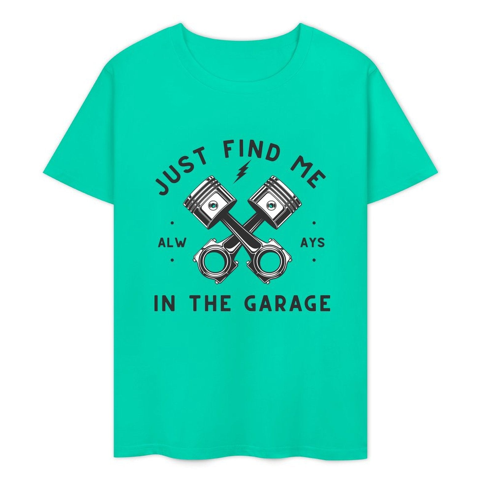 Just Find Me in The Garage - White-T-shirt