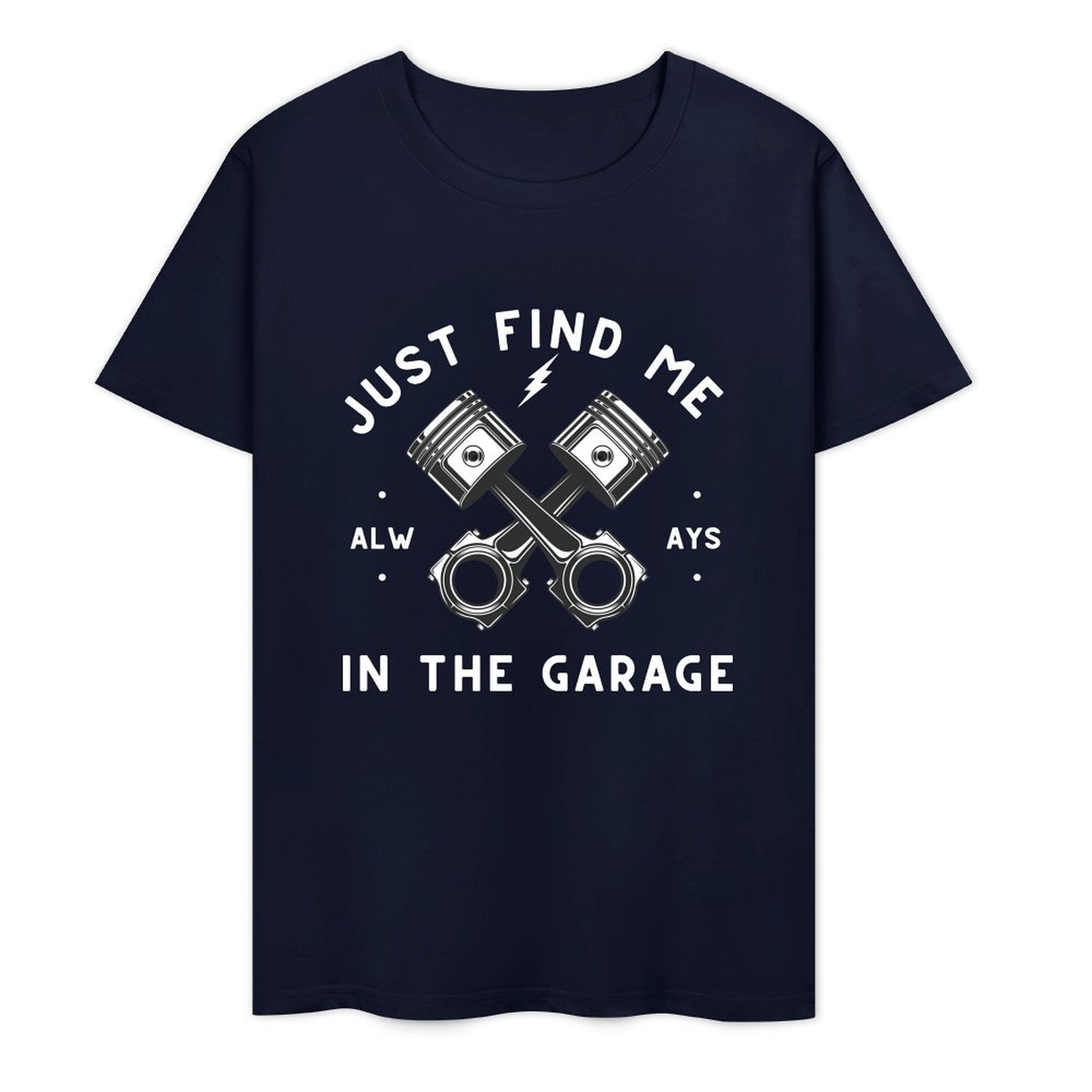 Just Find Me in The Garage - White-T-shirt