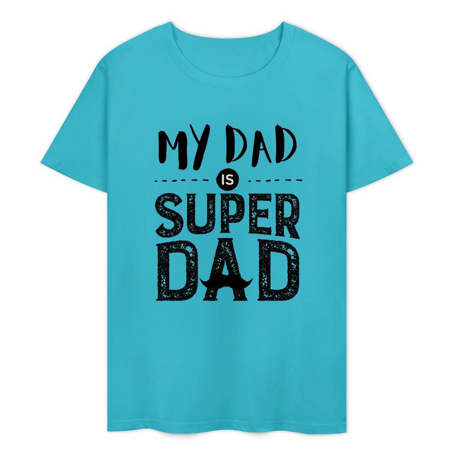 My DAD Is Super DAD- White-T-shirt