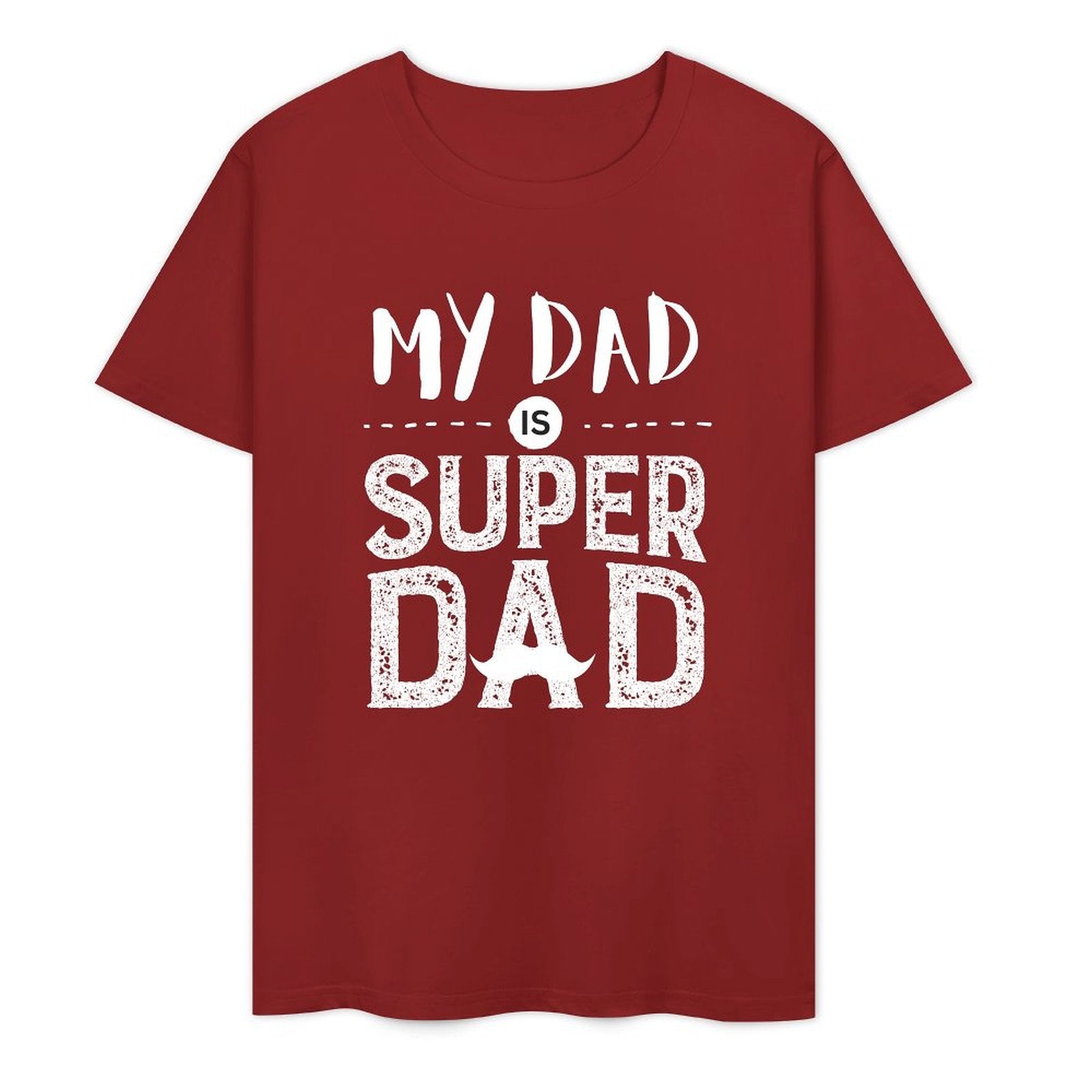 My DAD Is Super DAD- White-T-shirt