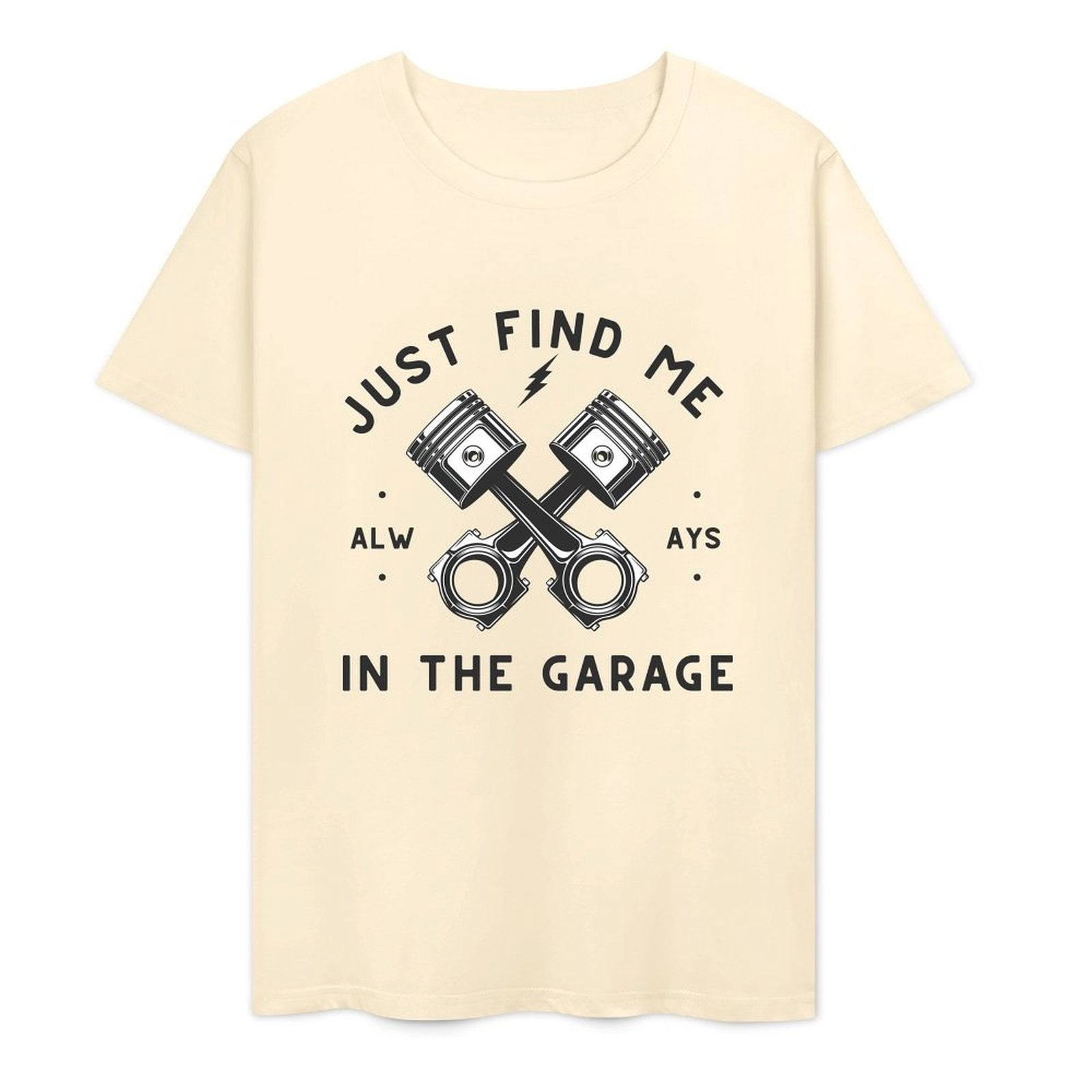 Just Find Me in The Garage - White-T-shirt