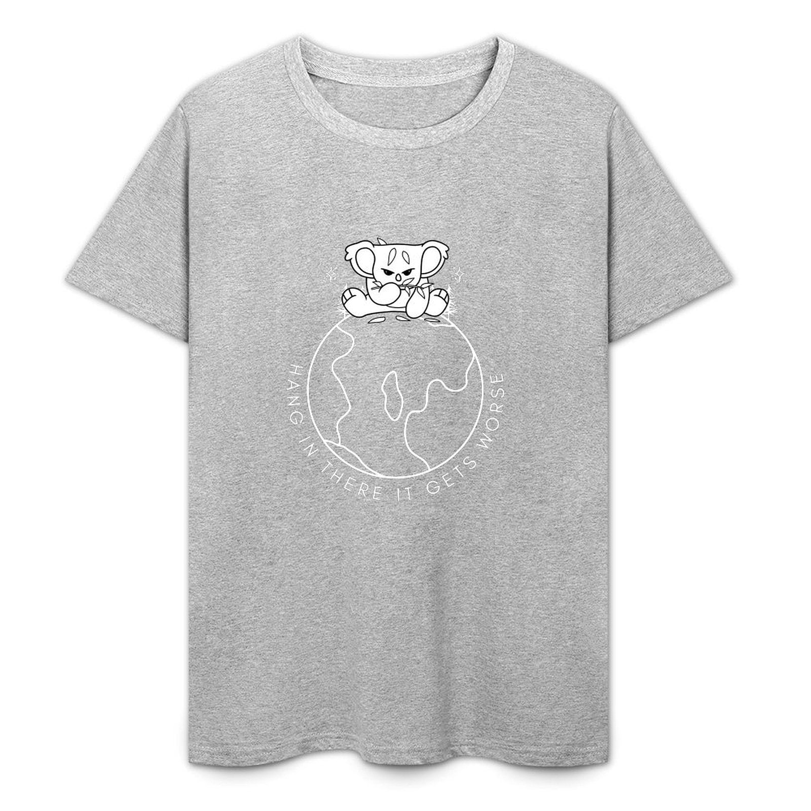 Hang In There It Gets Worse II-T-shirt