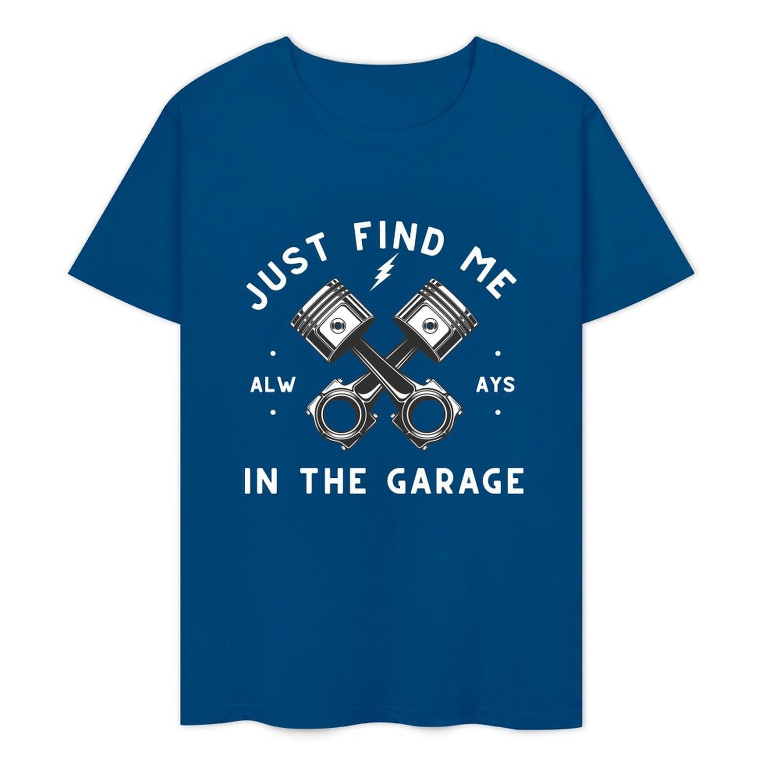 Just Find Me in The Garage - White-T-shirt