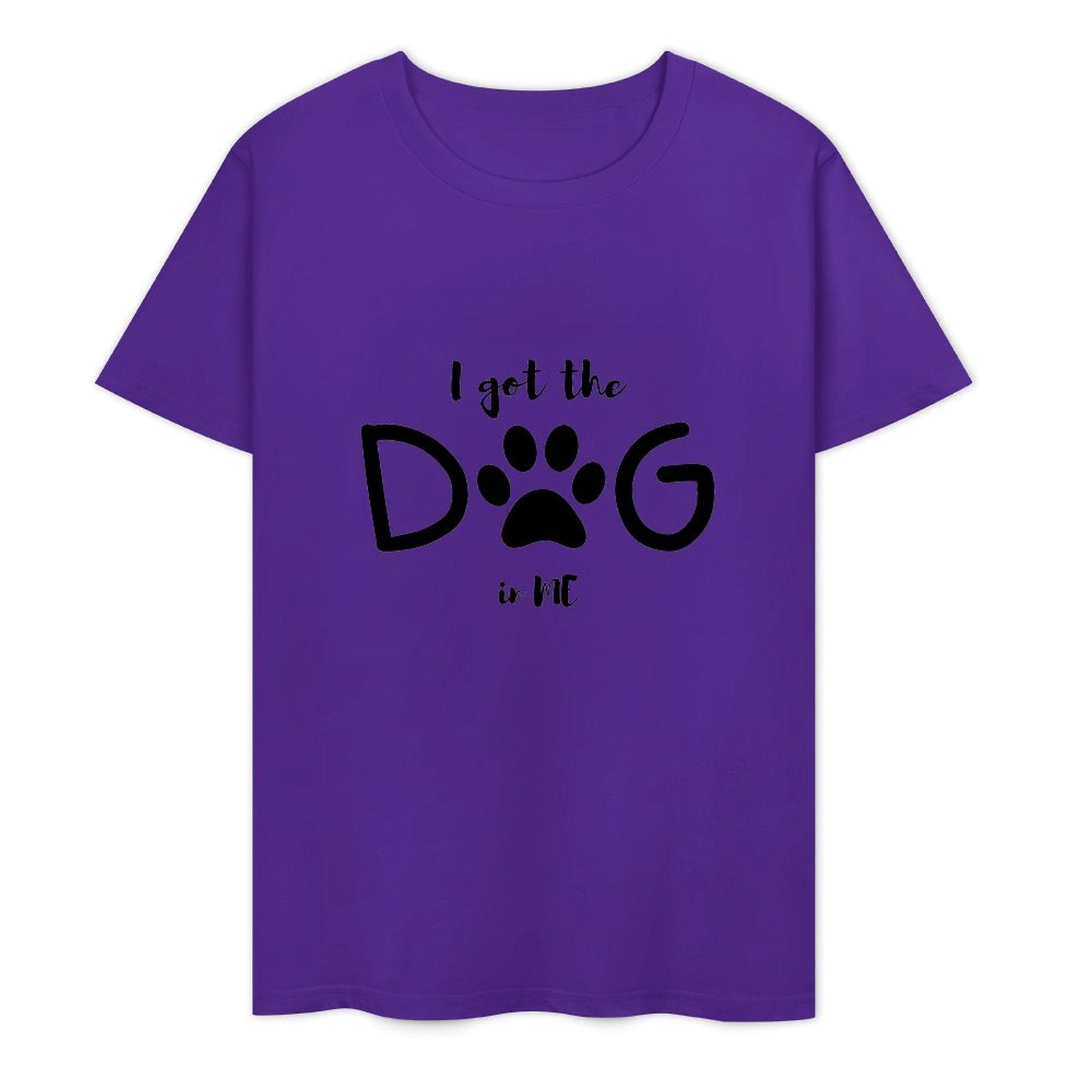 I Got The DOG in ME-T-shirt