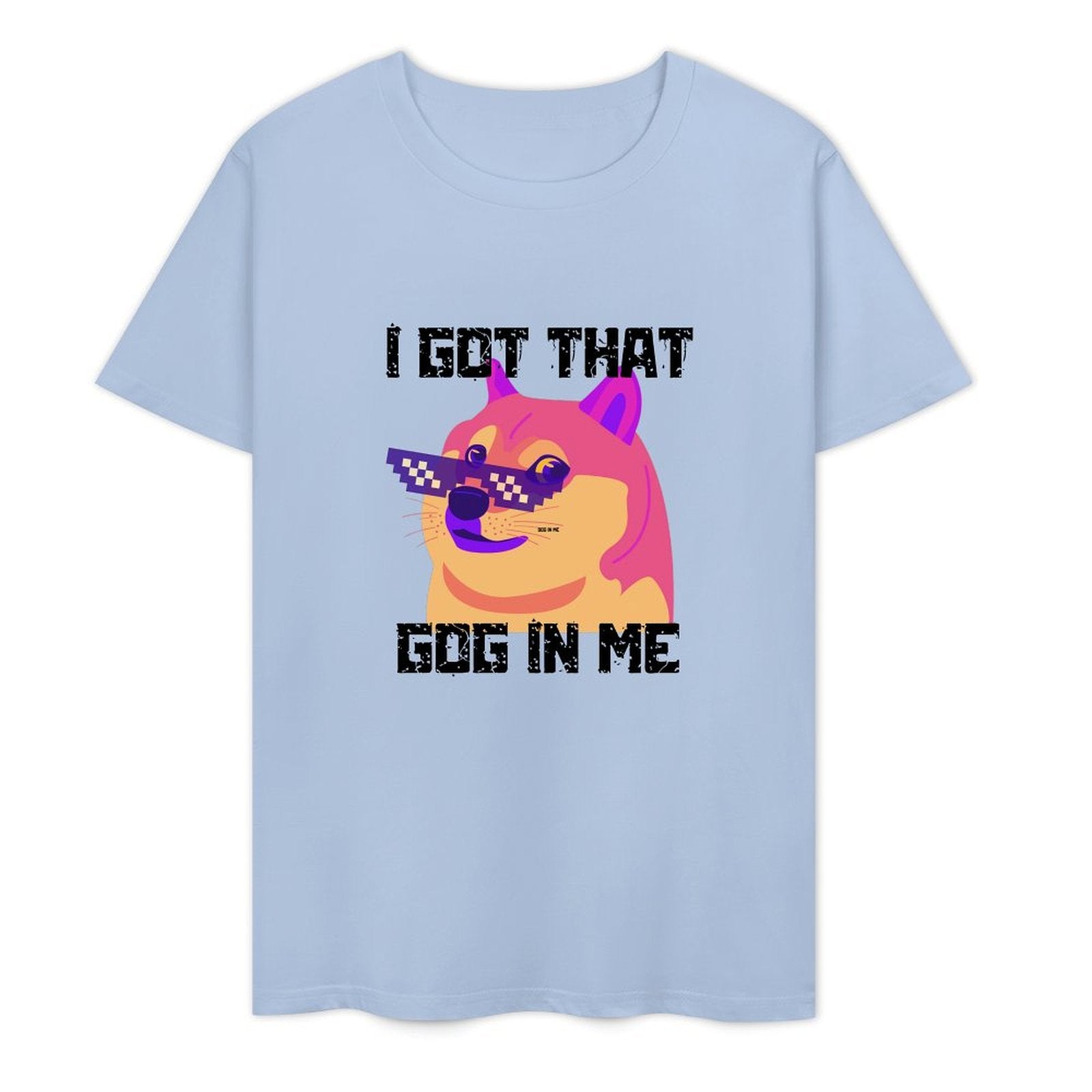 I Got That Dog in Me-T-shirt