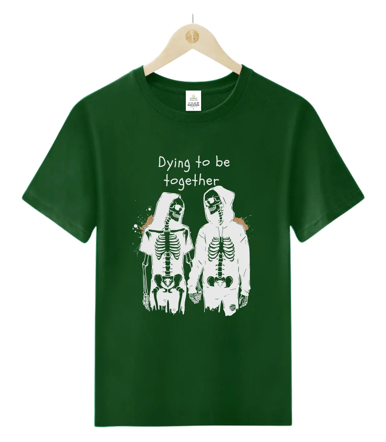 Dying to be together-T-Shirt