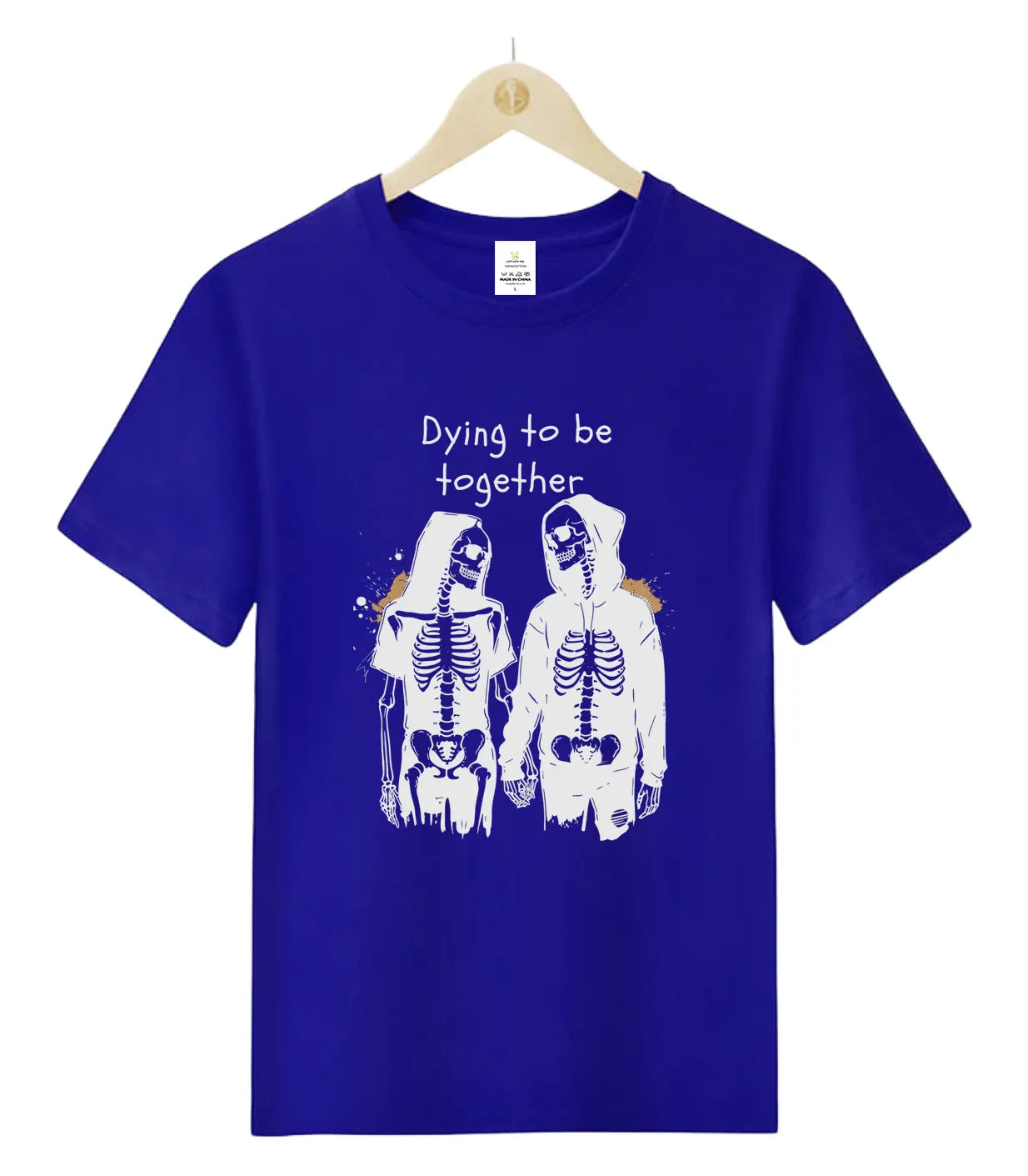 Dying to be together-T-Shirt