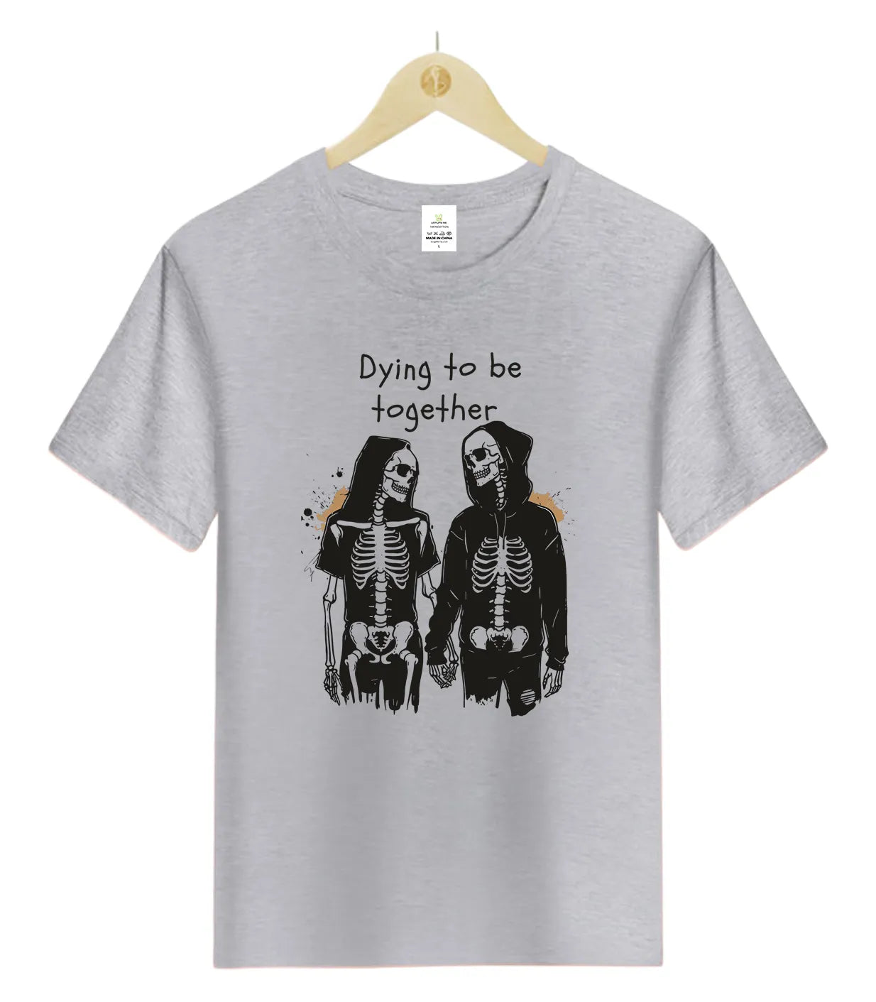 Dying to be together-T-Shirt