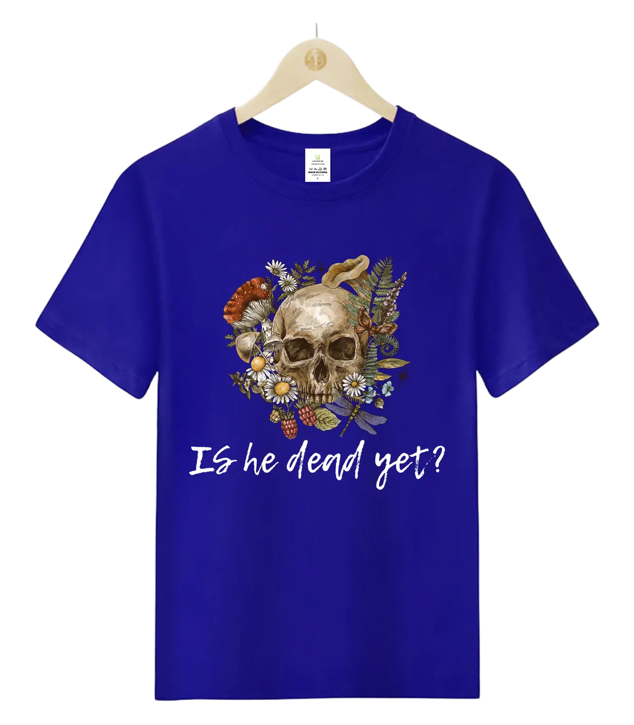 IS he dead yet-T-Shirt