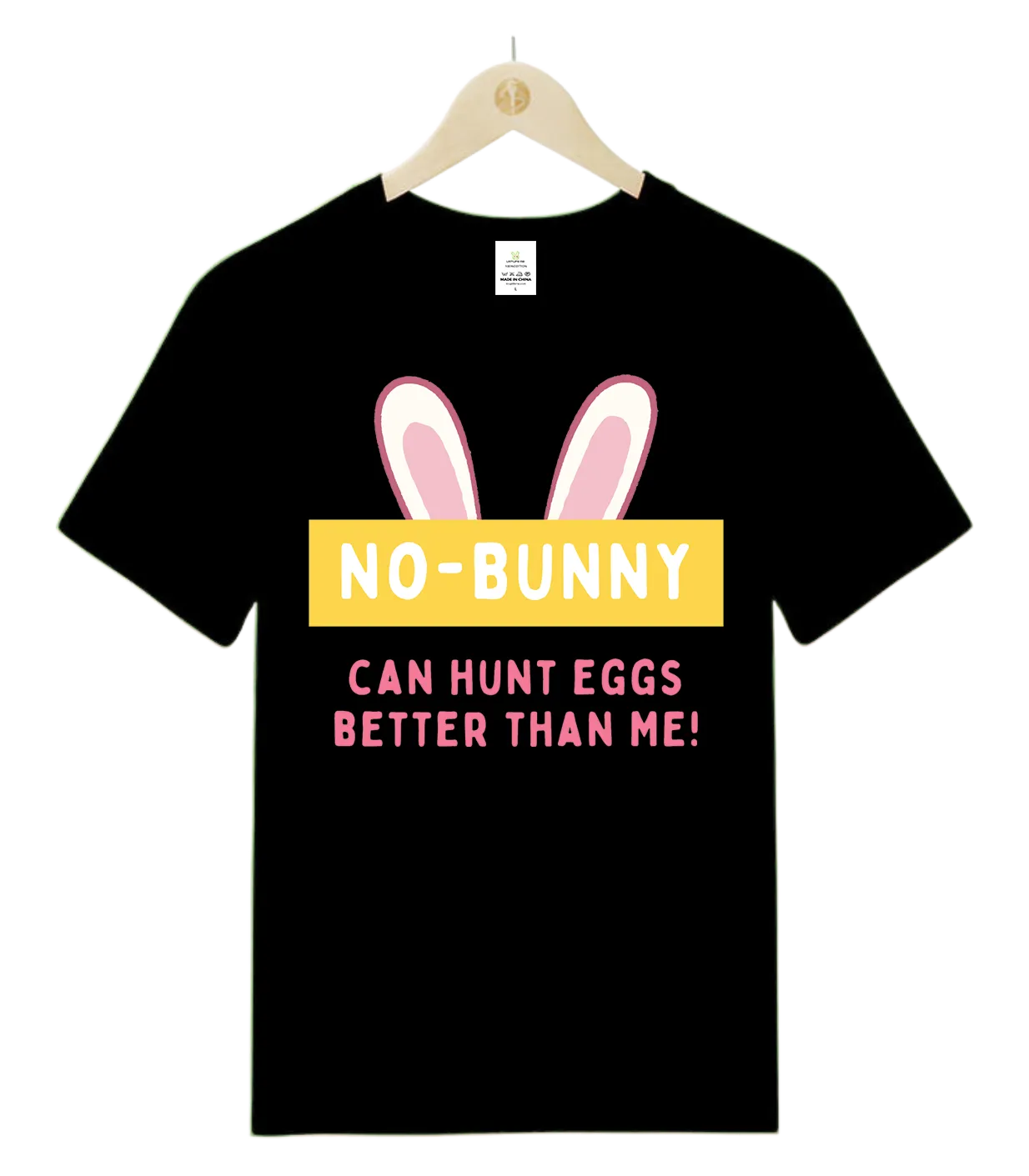 No bunny can hunt eggs better than me-T-Shirt