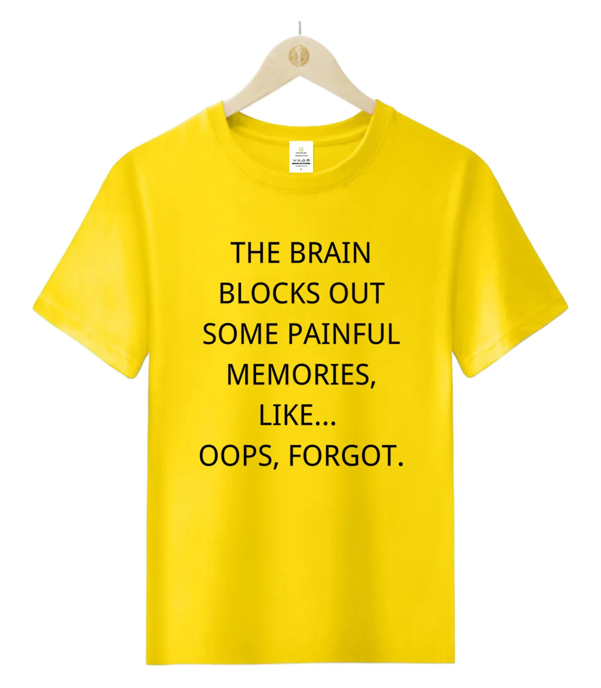 The brain blocks out some painful memories-T-Shirt