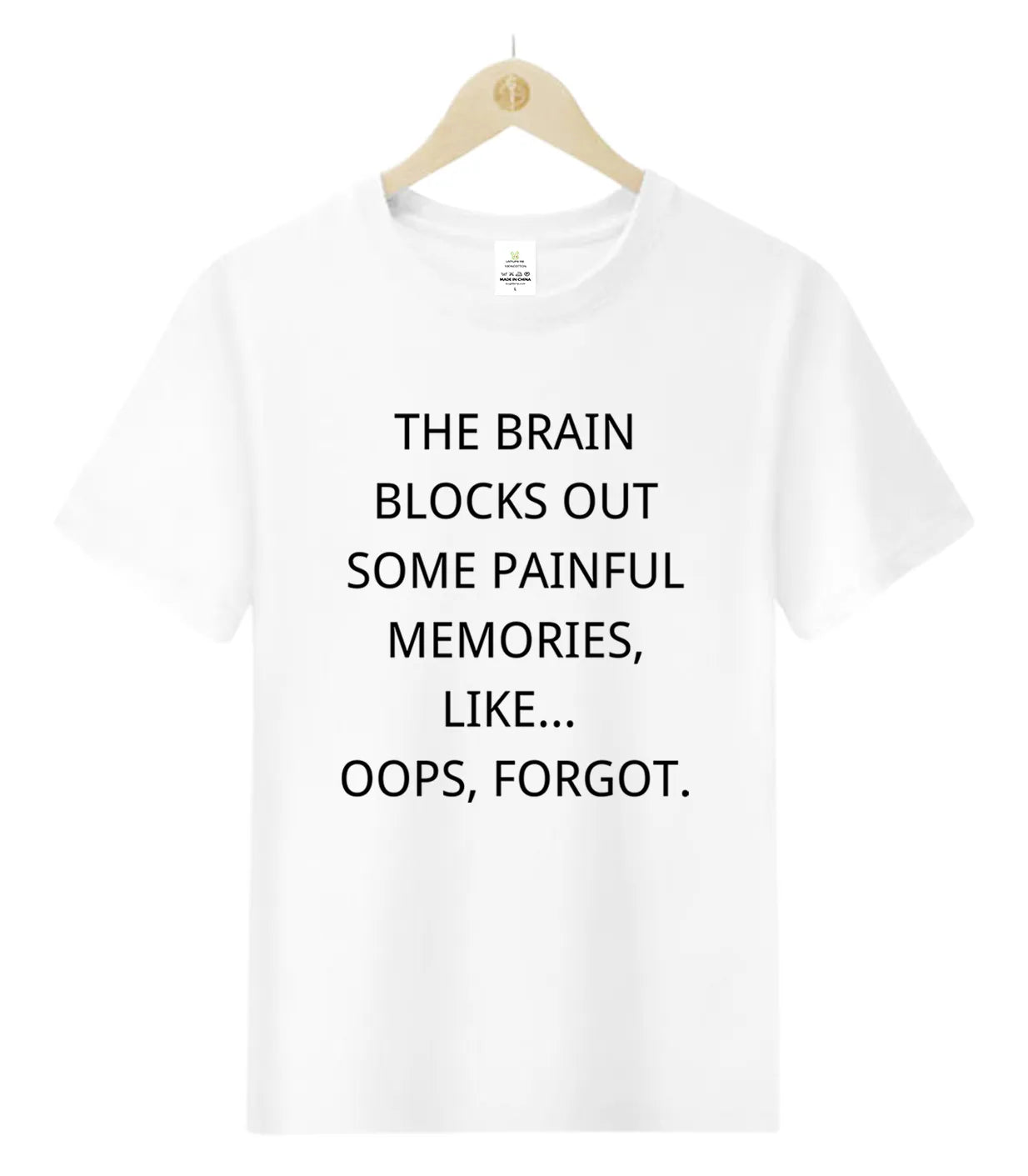 The brain blocks out some painful memories-T-Shirt