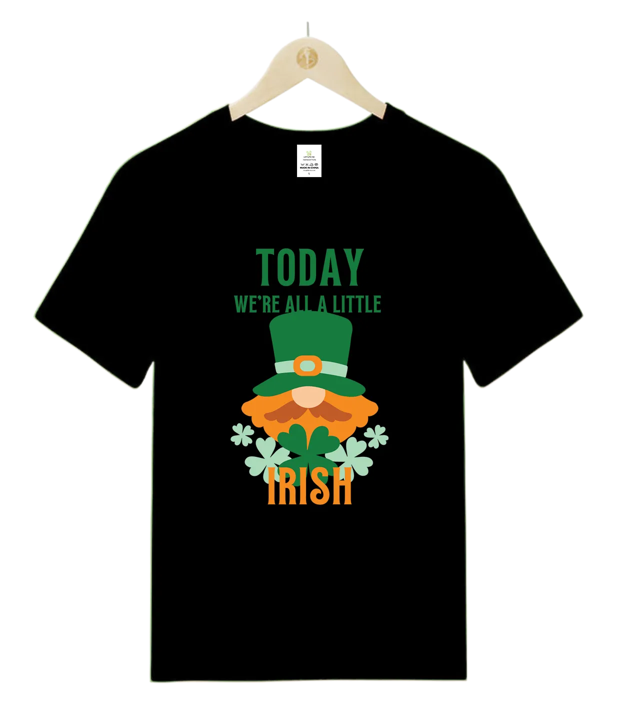 Today We're All a Little Irish-T-Shirt