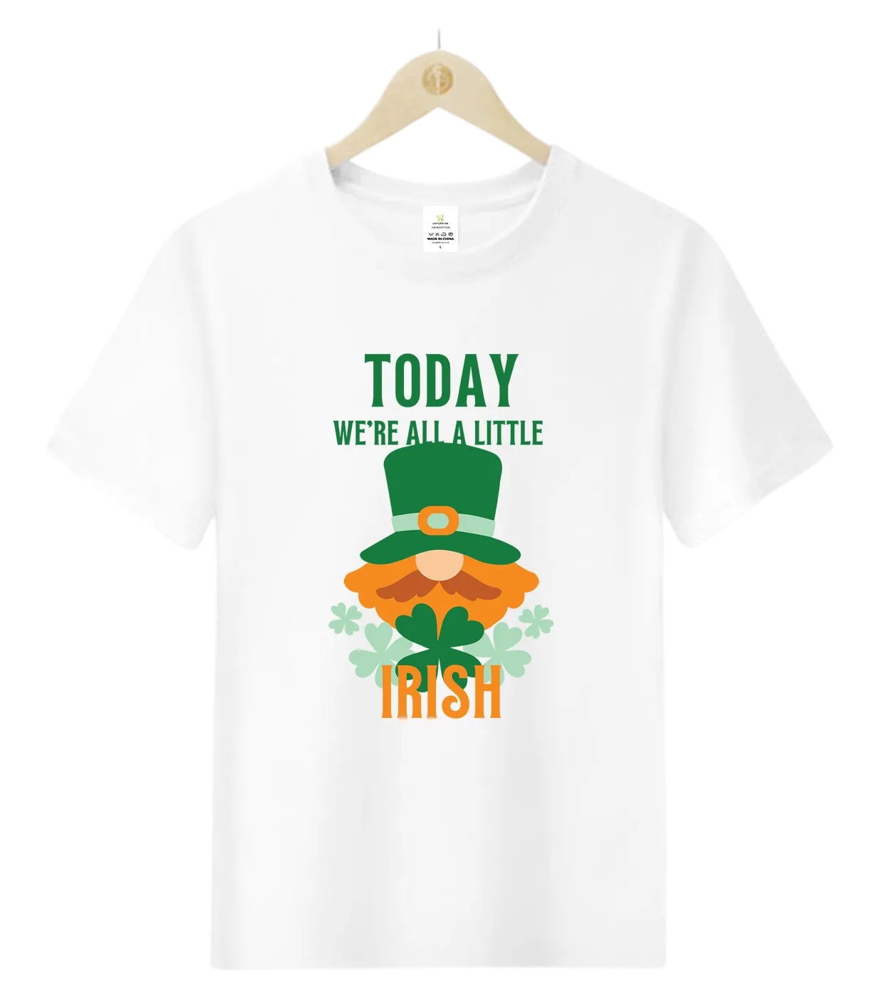 Today We're All a Little Irish-T-Shirt