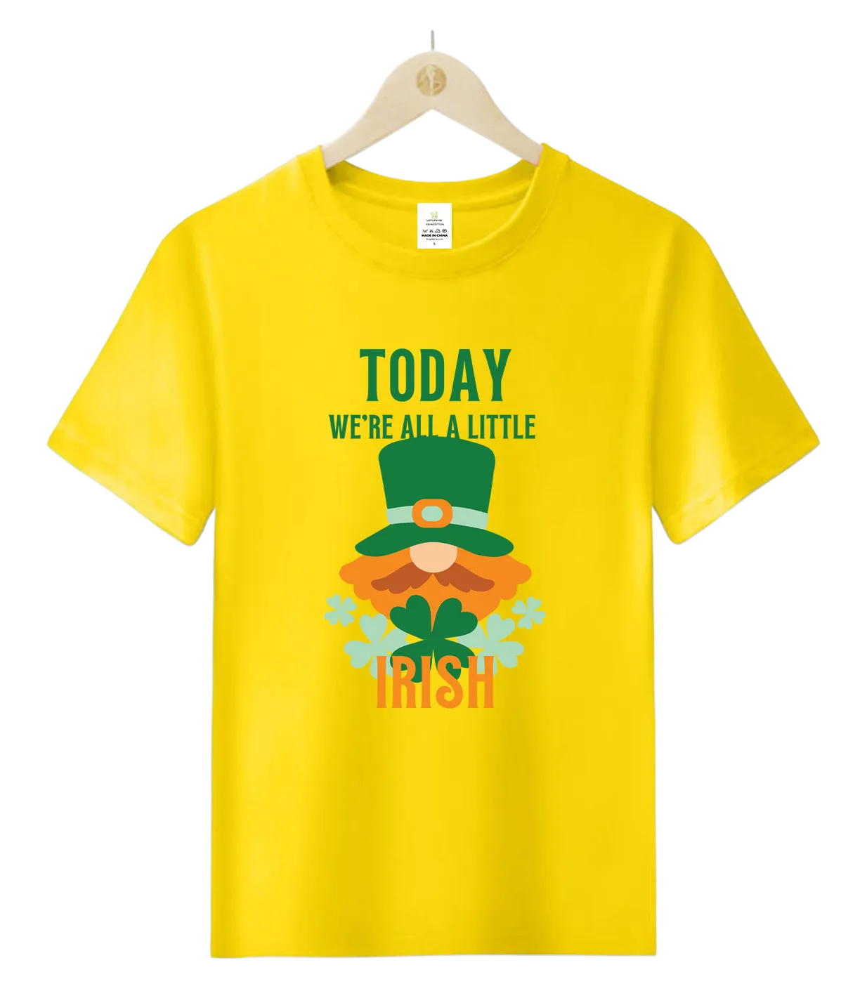 Today We're All a Little Irish-T-Shirt