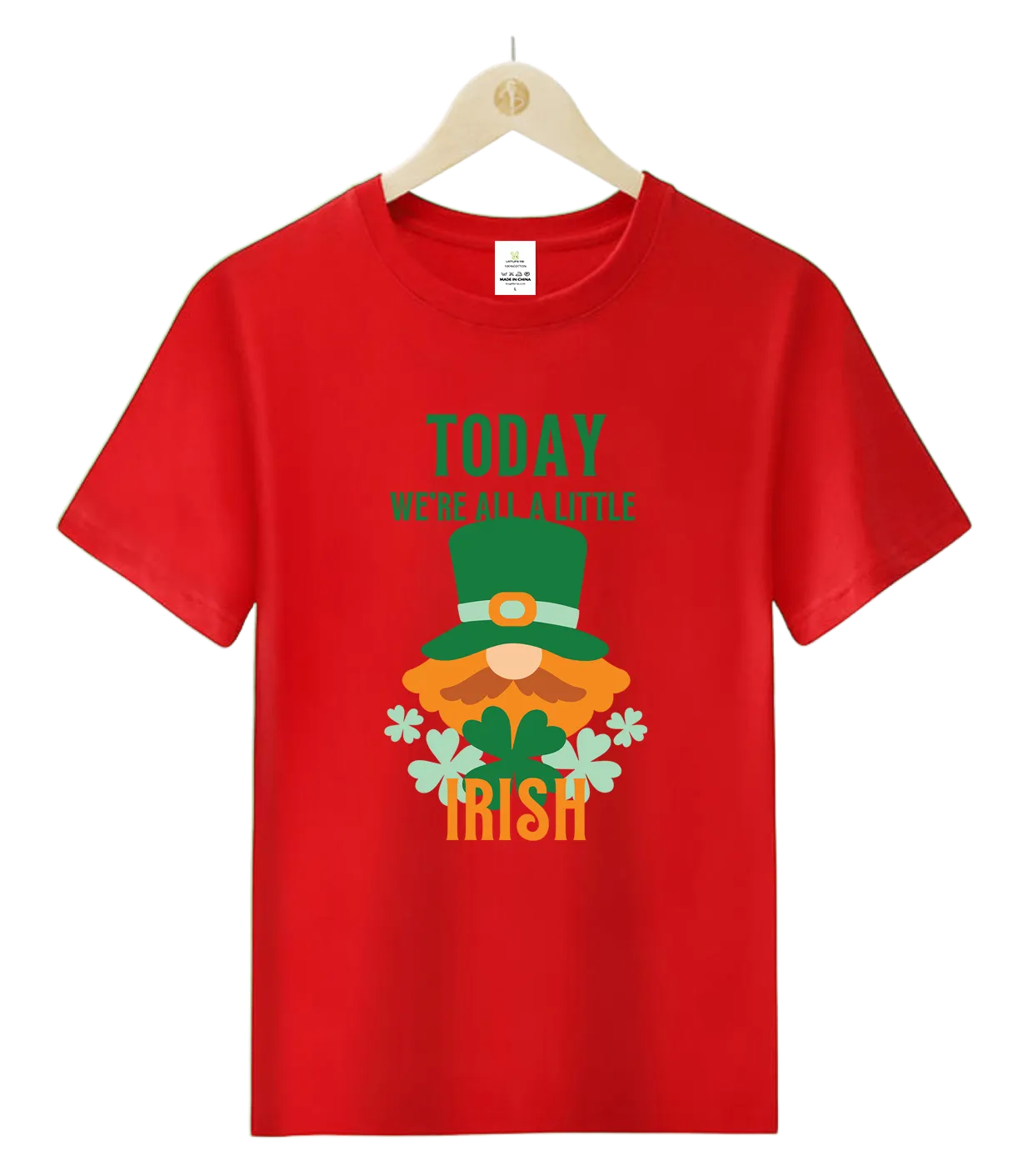 Today We're All a Little Irish-T-Shirt