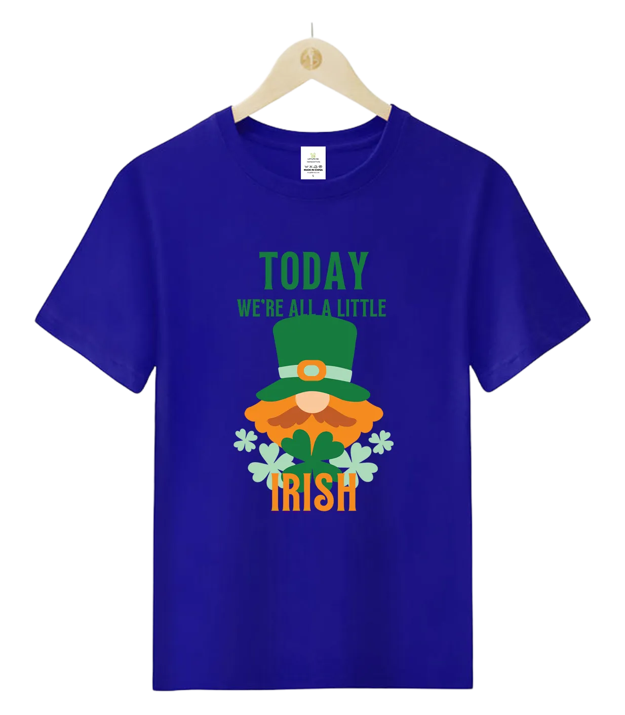 Today We're All a Little Irish-T-Shirt