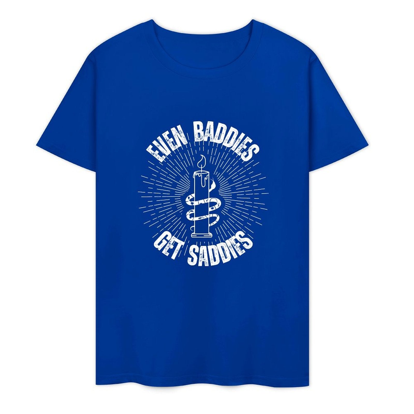 Even Baddies Get Saddies I-T-shirt