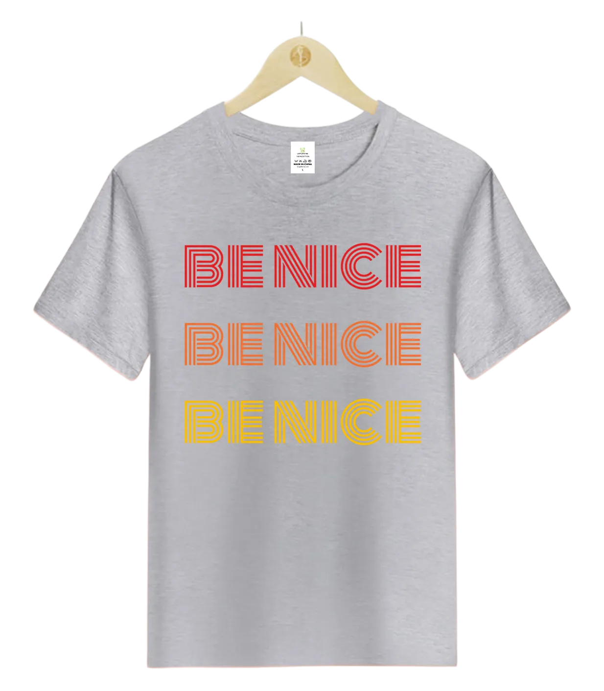 be nice-T-Shirt