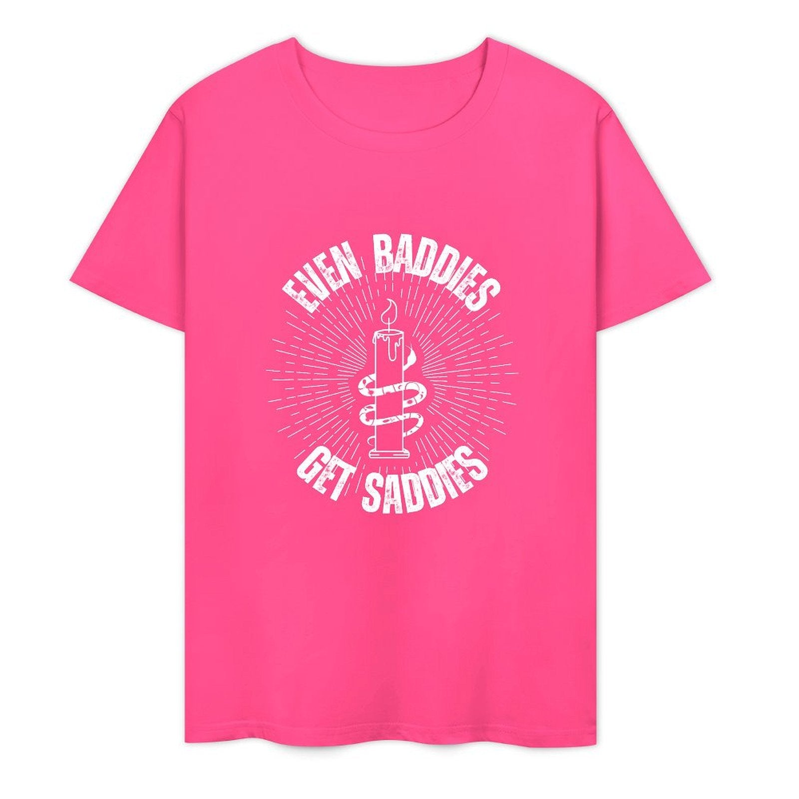 Even Baddies Get Saddies I-T-shirt